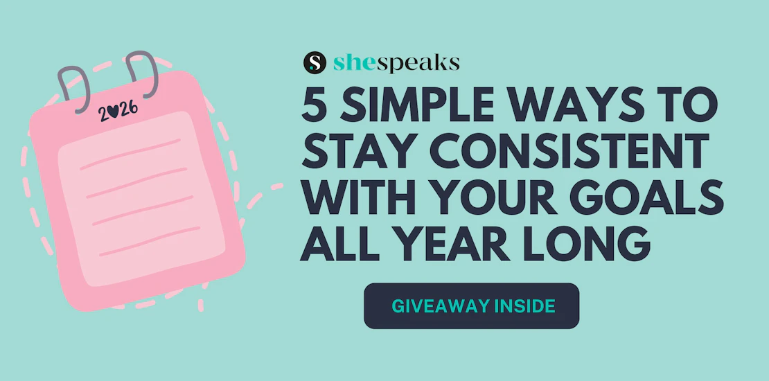 5 Simple Ways to Stay Consistent With Your Goals All Year Long | SheSpeaks