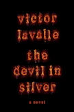 Victor LaValle The Devil…