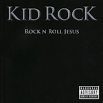 Kid Rock Ro…