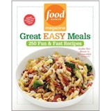 Food Network Magazine Food Network Magazine Great Easy Meals: 250 Fun & Fast Recipes