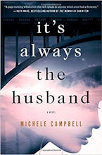 Michele Campbell It's Always the Husband