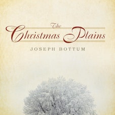 Joseph Bottum  The Christmas Plains