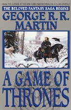 George R. R. Martin A Song of Ice and Fire: Game of Thrones Series
