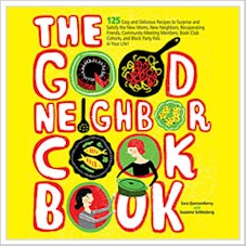 Sara Quessenberry & Suzanne Schlosberg The Good Neighbor Cookbook
