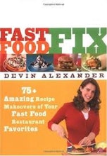 Devin Alexander Fast Food Fix