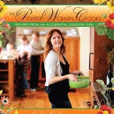Ree Drummond The Pioneer Woman Cooks: Recipes from an Accidental Country Girl
