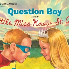 Peter Catalanotto Question Boy Meets Little Miss Know-It-All